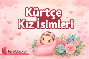 kürtçe kız isimleri